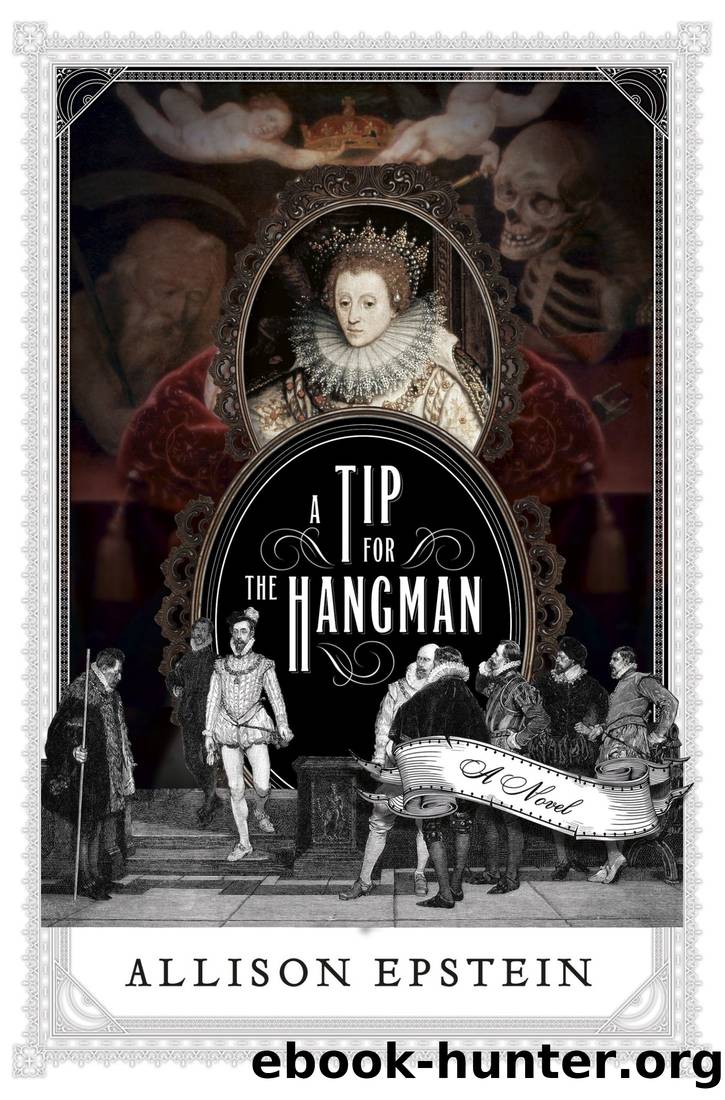 A Tip for the Hangman by Allison Epstein