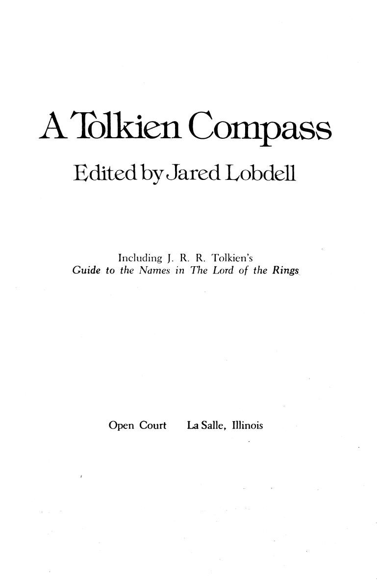 A Tolkien Compass: Including J. R. R. Tolkien's Guide to the Names in the Lord of the Rings by Jared Lobdell