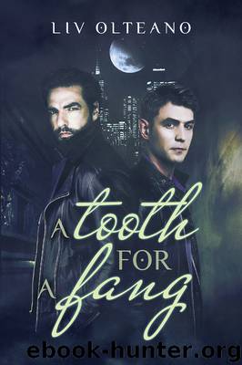 A Tooth for a Fang by Liv Olteano