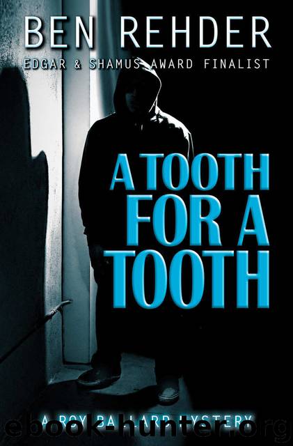 A Tooth for a Tooth by Ben Rehder