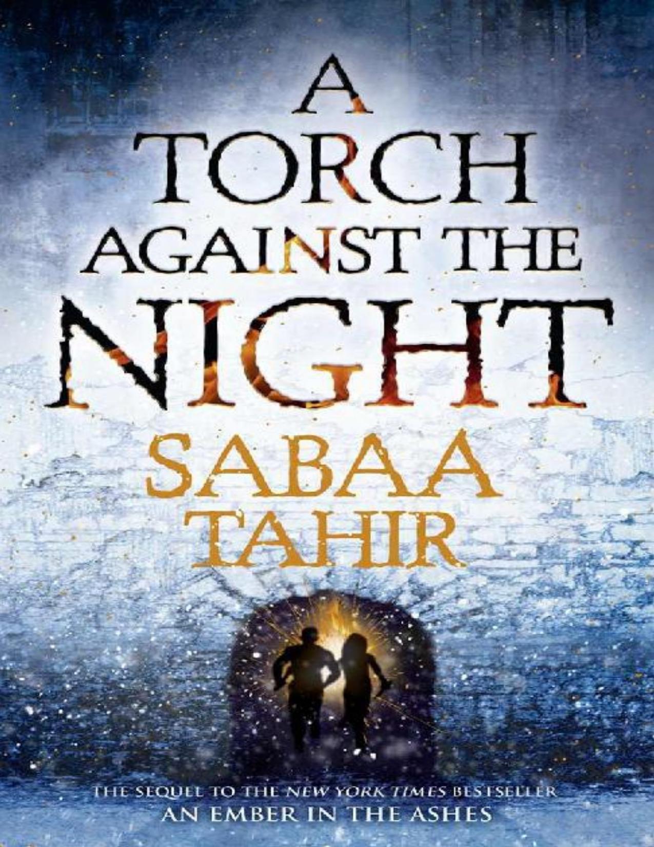 A Torch Against the Night by Sabaa Tahir