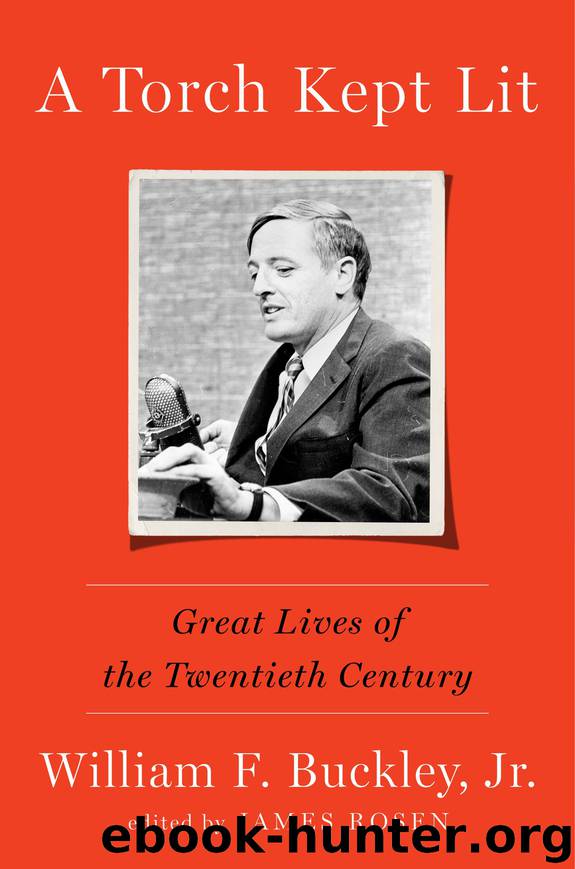 A Torch Kept Lit by William F. Buckley Jr