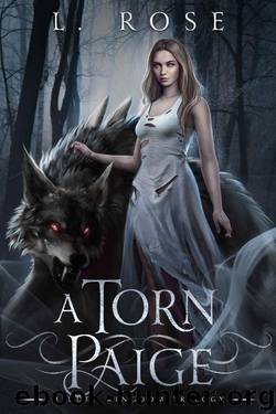 A Torn Paige (Hidden Kingdom Trilogy Book 1) by L. Rose & Lila Rose