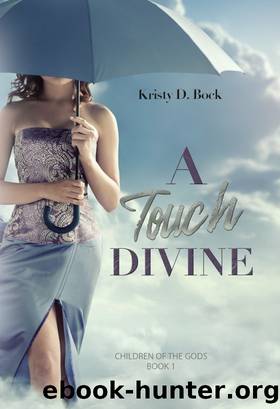 A Touch Divine by Kristy Denice Bock