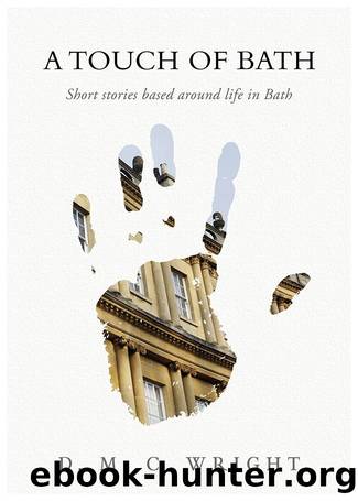 A Touch of Bath by D.M.C. Wright