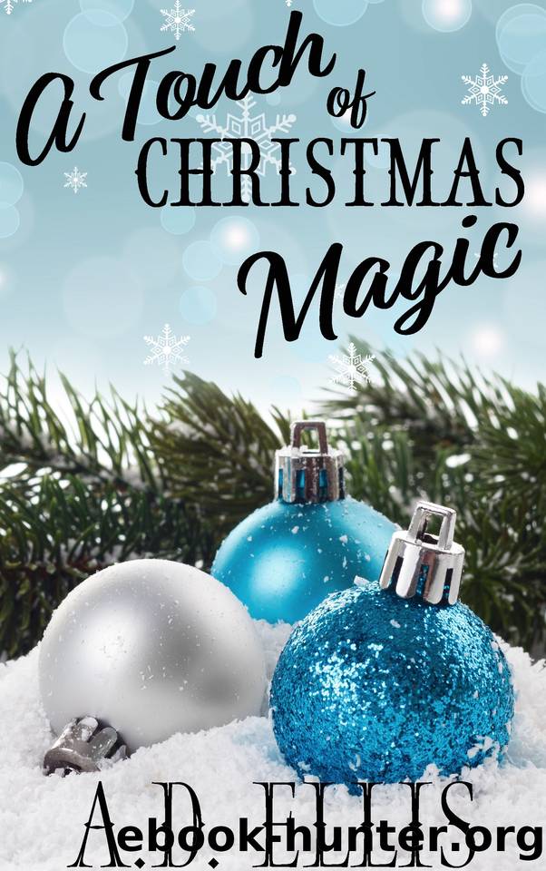 A Touch of Christmas Magic (Peppermint Hollow Book 2) by A.D. Ellis