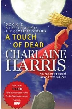 A Touch of Dead by Charlaine Harris