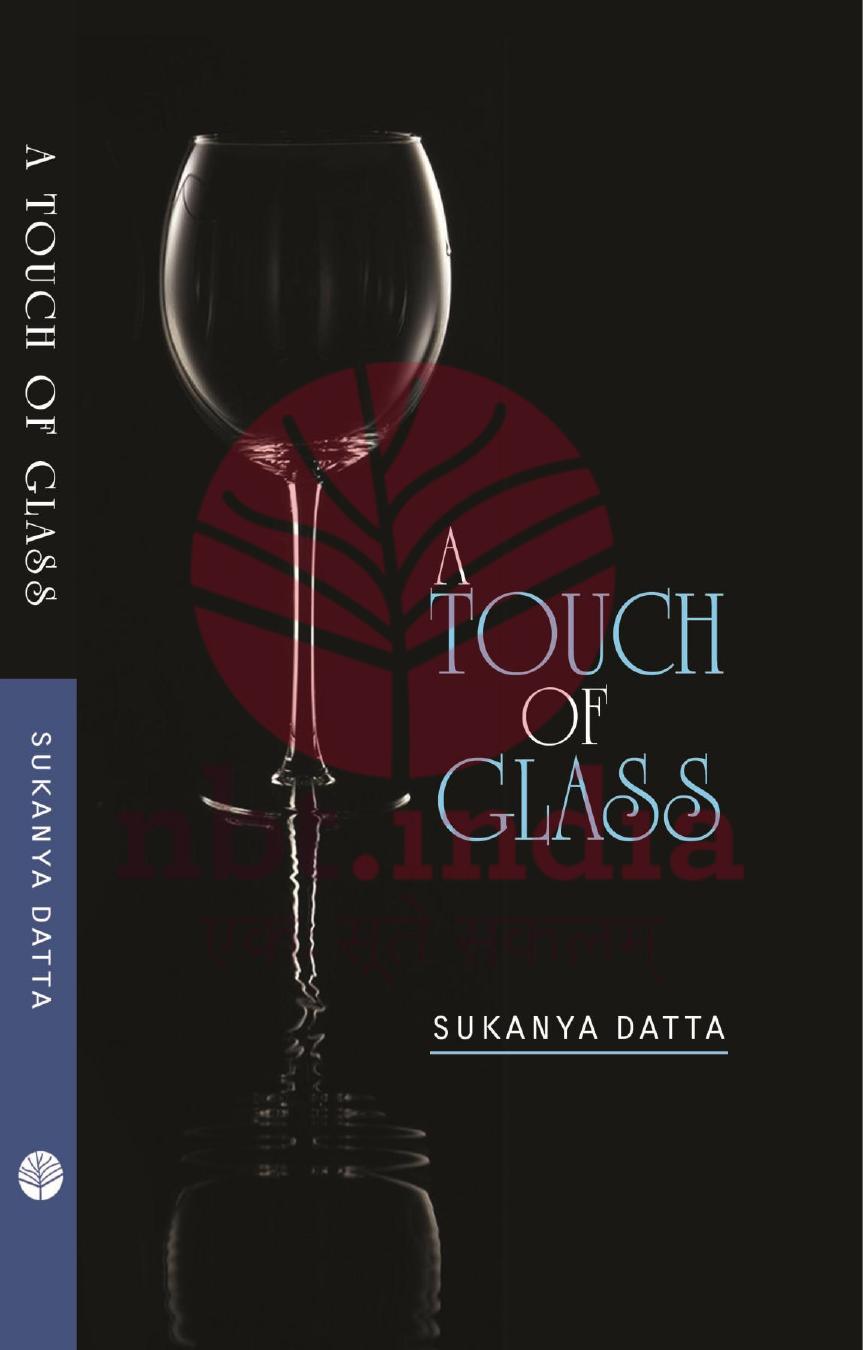 A Touch of Glass by Sukanya Datta