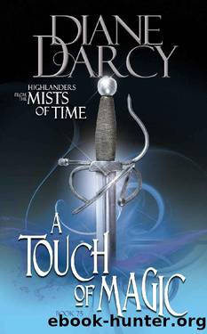 A Touch of Magic: Scottish Paranormal Romance by Diane Darcy