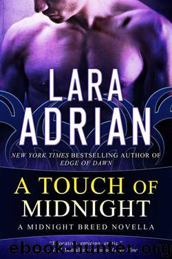 A Touch of Midnight_A Midnight Breed Novella by Lara Adrian