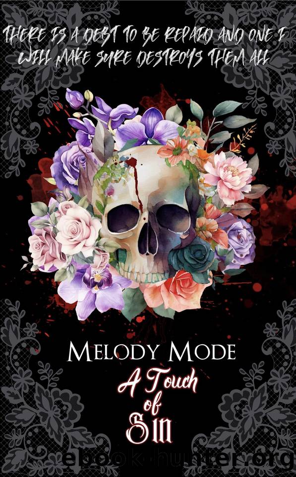 A Touch of Sin (The Unholy Bastards Book 2) by Mode Melody