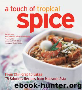 A Touch of Tropical Spice by Wendy Hutton