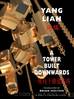 A Tower Built Downwards by Yang Lian
