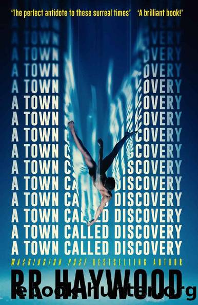 A Town Called Discovery by RR Haywood