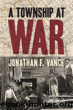 A Township At War by Jonathan F. Vance
