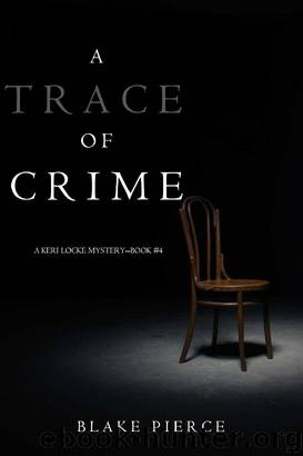 A Trace of Crime by Blake Pierce