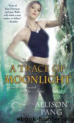 A Trace of Moonlight (AS 3) by Pang Allison