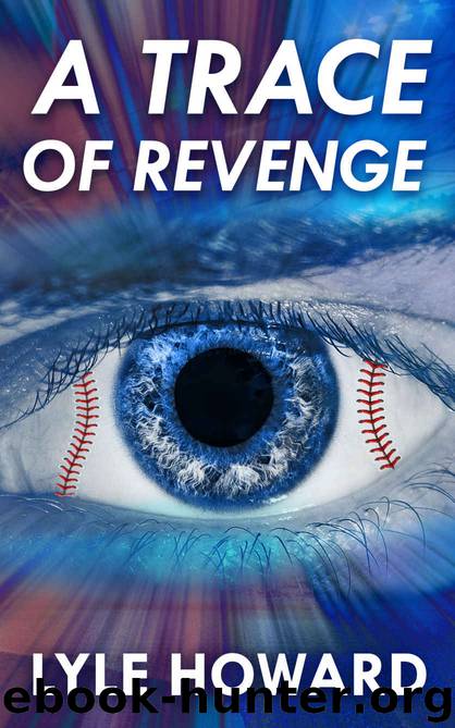A Trace of Revenge by Lyle Howard
