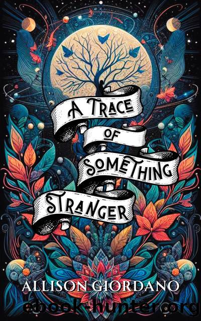 A Trace of Something Stranger by Allison Giordano