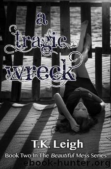 A Tragic Wreck by T. K. Leigh