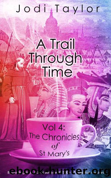 A Trail Through Time (The Chronicles of St Mary's) by Taylor Jodi