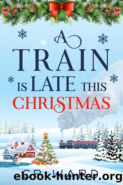 A Train is Late This Christmas by CP Ward