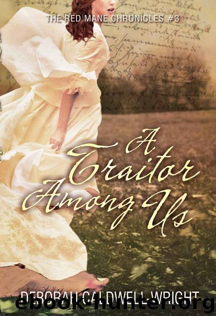 A Traitor Among Us by Deborah Caldwell-Wright