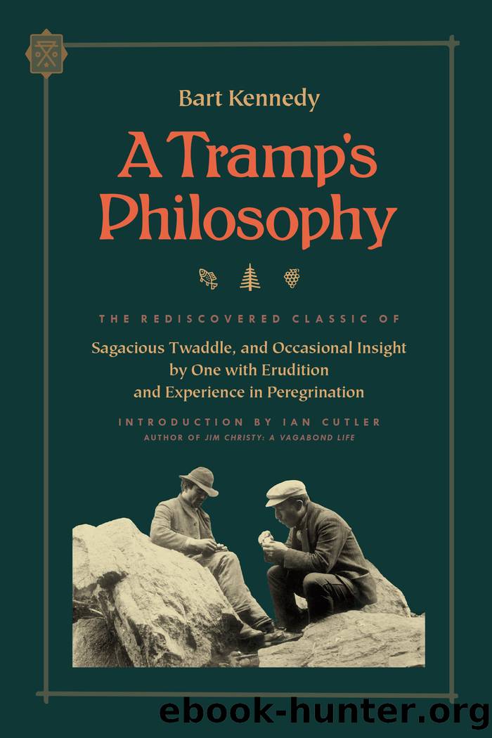 A Tramp's Philosophy by Bart Kennedy