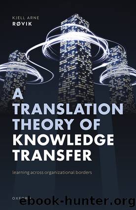 A Translation Theory of Knowledge Transfer by Røvik Kjell Arne;