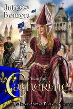 A Trap for Catherine by Juliette Benzoni