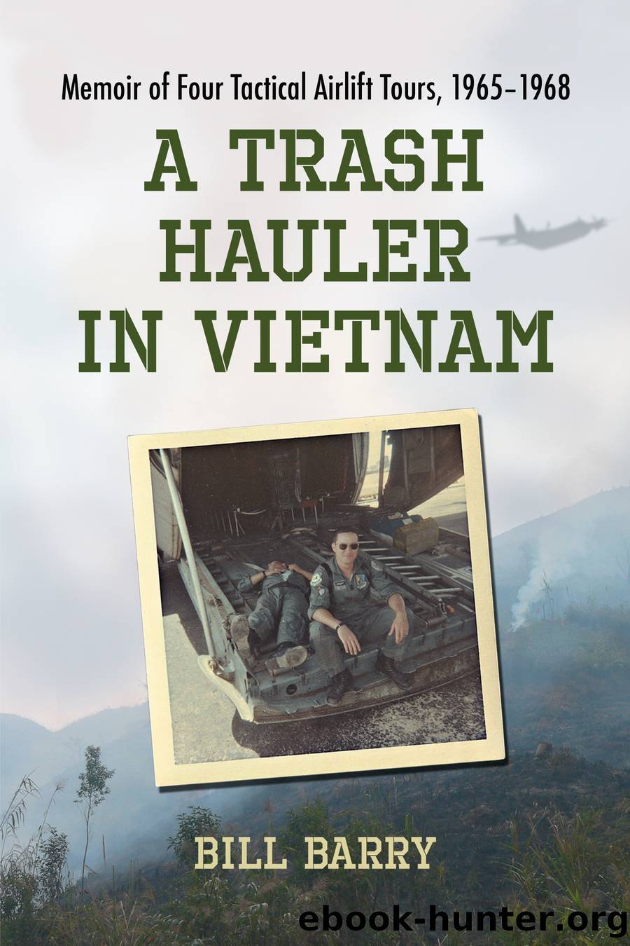 A Trash Hauler in Vietnam by Bill Barry