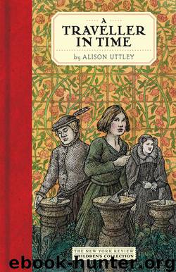 A Traveller in Time by Alison Uttley