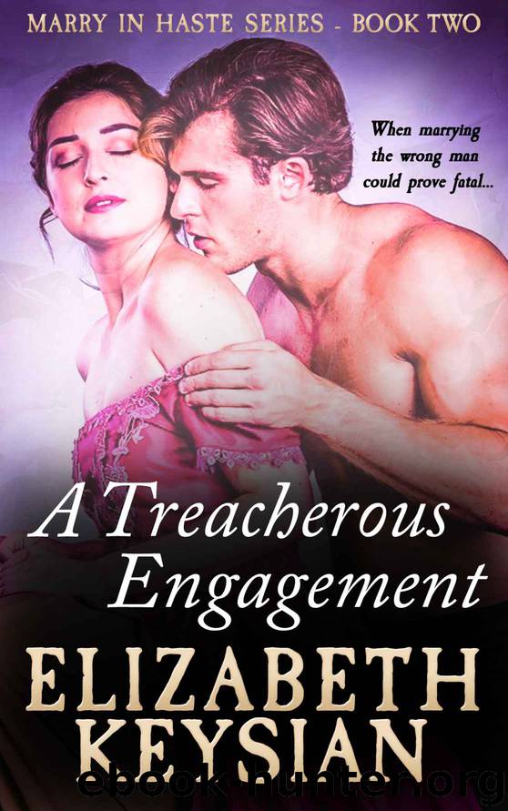 A Treacherous Engagement by Keysian Elizabeth