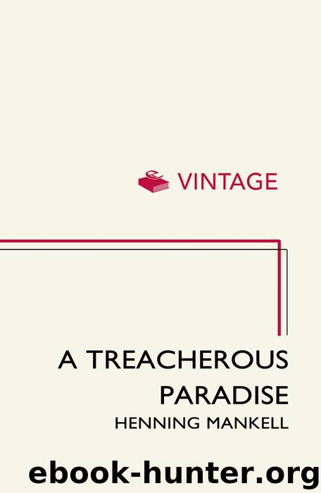 A Treacherous Paradise by Henning Mankell