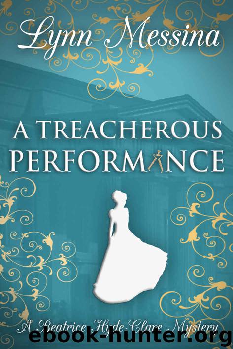 A Treacherous Performance: A Regency Cozy by Messina Lynn