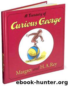 A Treasury of Curious George by H. A. Rey