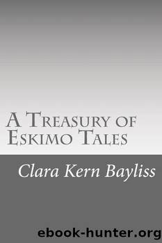 A Treasury of Eskimo Tales by Clara Kern Bayliss
