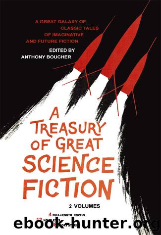 A Treasury of Great Science Fiction: Volume 2 by Anthony Boucher