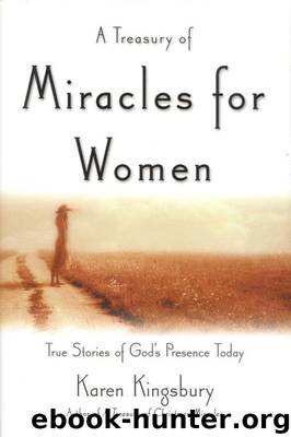 A Treasury of Miracles for Women by Karen Kingsbury