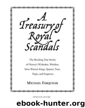 A Treasury of Royal Scandals by Michael Farquhar