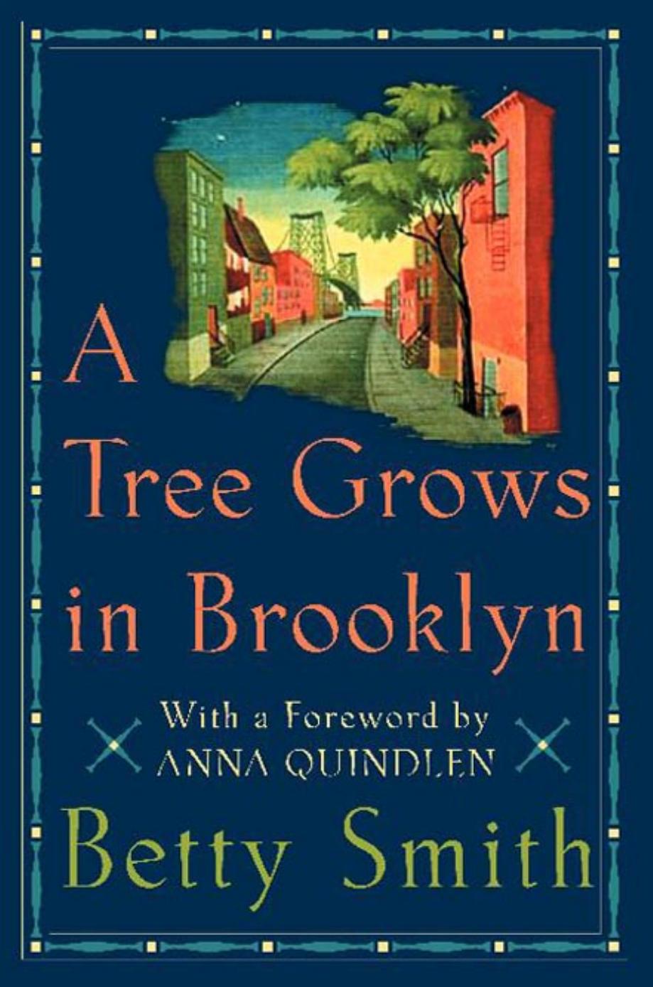 A Tree Grows in Brooklyn by Betty Smith