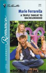 A Triple Threat to Bachelorhood by Marie Ferrarella