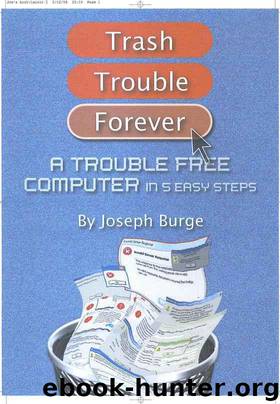 A Trouble Free Computer in 5 Easy Steps by Burge Joseph