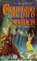 A Troubling Along the Border by Donald Aamodt