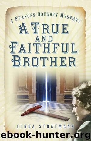 A True and Faithful Brother by Linda Stratmann
