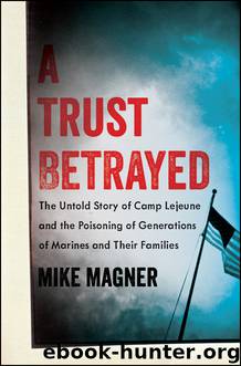 A Trust Betrayed by Mike Magner