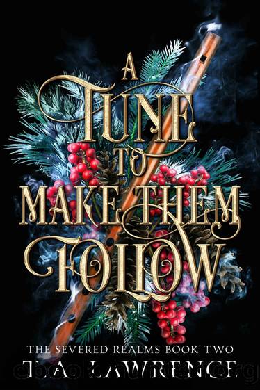 A Tune to Make Them Follow by Lawrence T.A