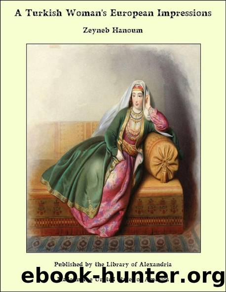 A Turkish Woman's European Impressions by hanoum Zeyneb Grace Ellison