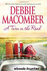 A Turn in the Road by Debbie Macomber