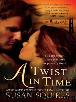 A Twist in Time by Susan Squires
